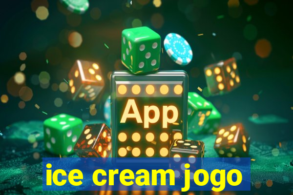 ice cream jogo